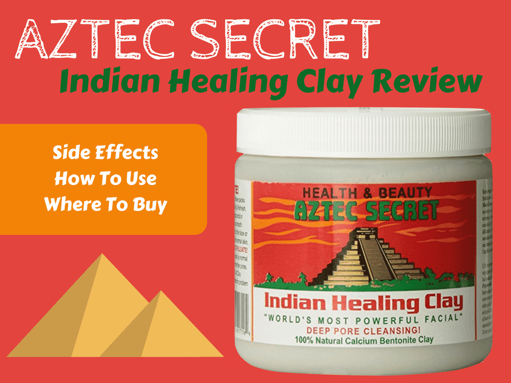 Aztec Secret Indian Healing Clay Review- Updated 2022 Aztec Secret Indian  Healing Clay Review- Updated 2022