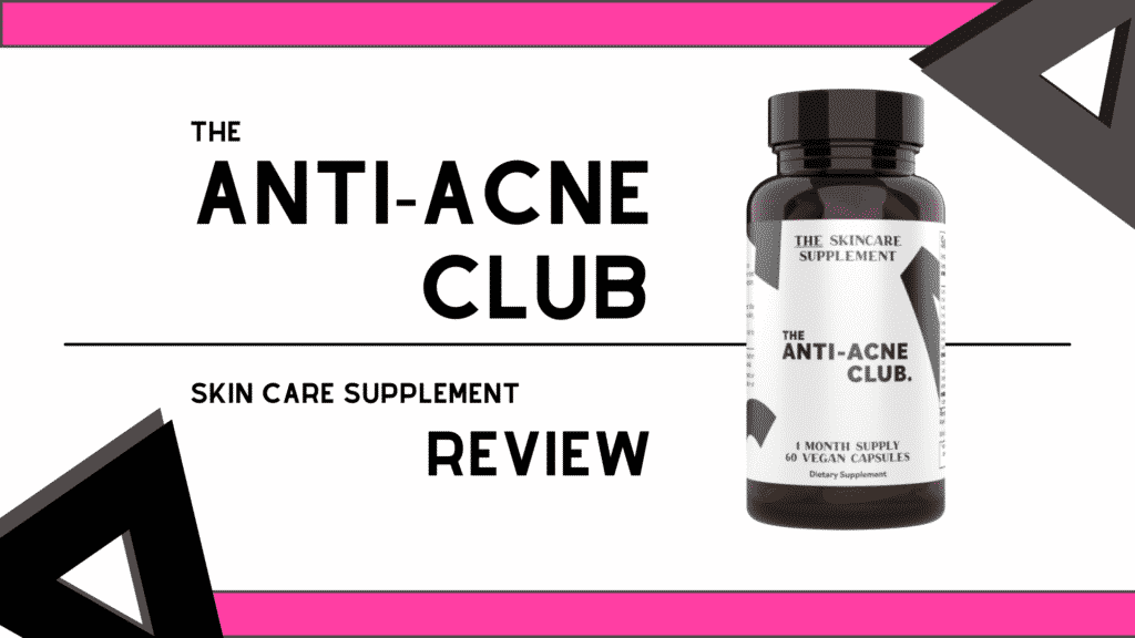 anti acne club reviews