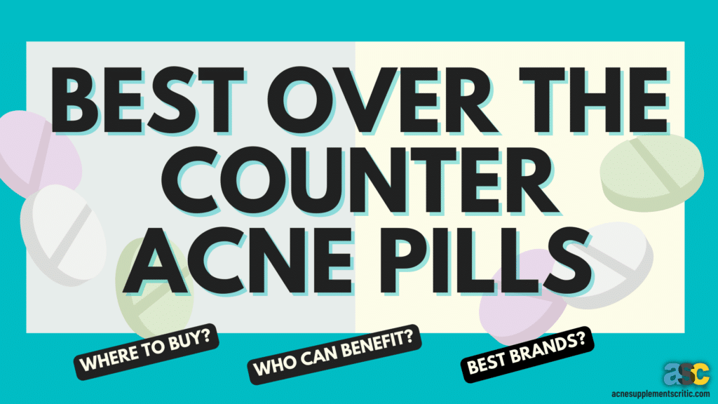 best acne pills over the counter